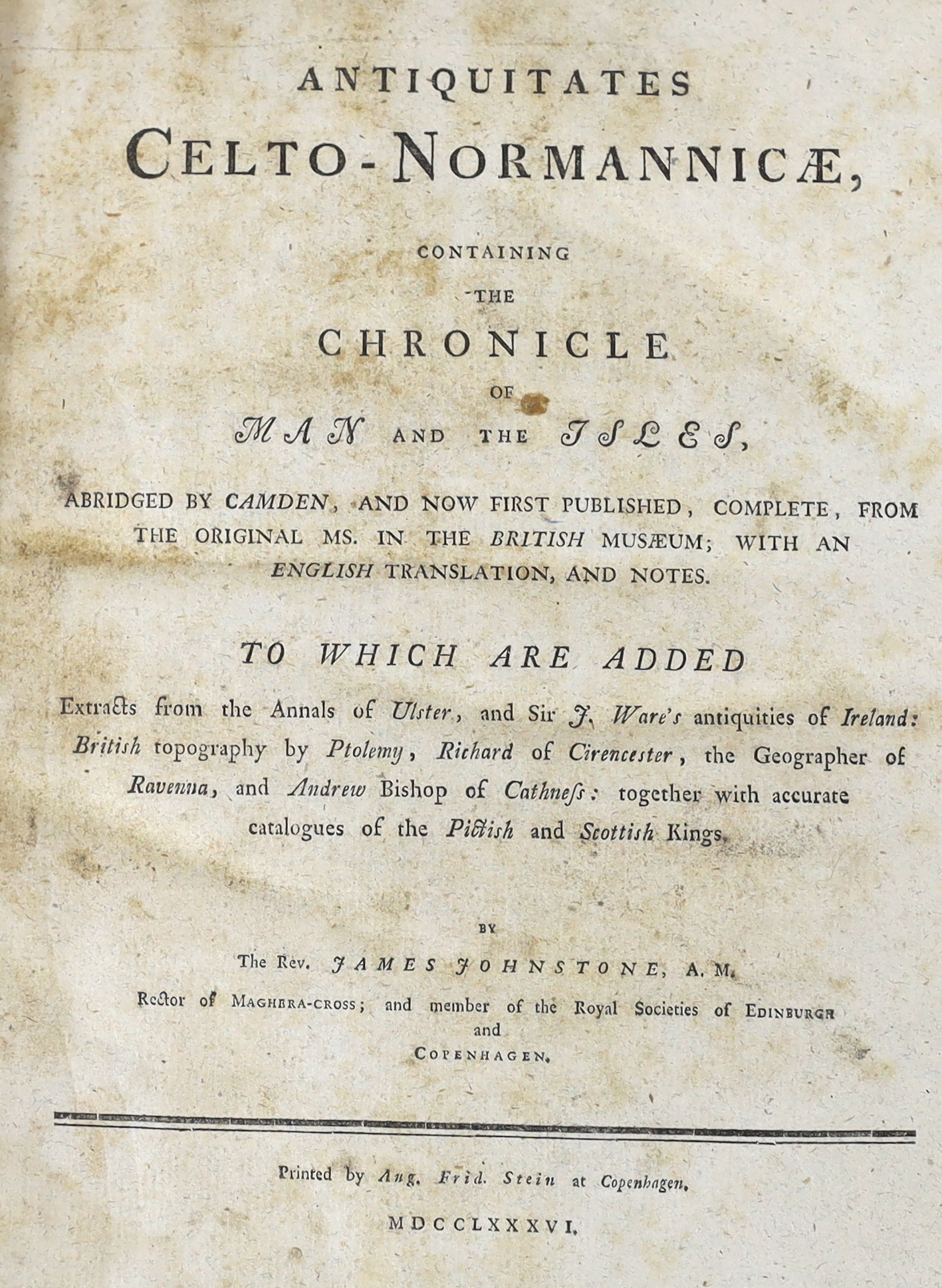 Johnstone, James - Antiquates Celto-Normannicae, containing the Chronicle of Man and the Isles...now first published, complete....To which are added Extracts from the Annals of Ulster, and Sir J. Ware's Antiquities of Ir